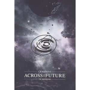 ACROSS THE FUTURE ~The Beginning~ すべての始まり DVDの商品画像