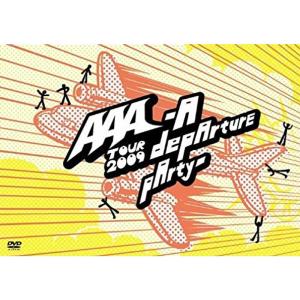 AAA TOUR 2009-A DEPARTURE PARTY- DVDの商品画像