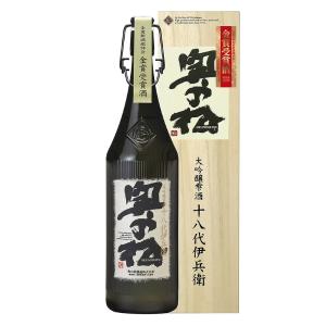 令和8年全国新酒鑑評会 金賞受賞酒 奥の松酒造 大吟醸雫酒 十八代伊兵衛 17度 720ml