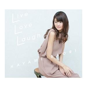 【合わせ買い不可】 「Live Love Laugh」 CD+DVD盤 CD 早見沙織の商品画像