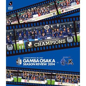 ガンバ大阪 シーズンレビュー2014×ガンバTV~青と黒~ (Blu-ray Disc) ガンバ大阪の商品画像