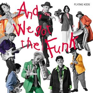 【合わせ買い不可】 そしてボクら、ファンキーになった CD FLYING KIDSの商品画像