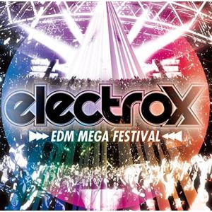 【合わせ買い不可】 electrox -EDM MEGA FESTIVAL- CD (V.A.)の商品画像