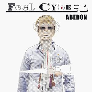 【合わせ買い不可】 Feel Cyber CD ABEDONの商品画像