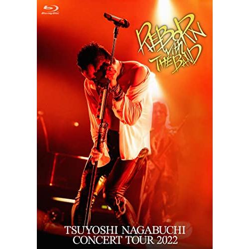 【新品】 TSUYOSHI NAGABUCHI CONCERT TOUR 2022 REBORN w...