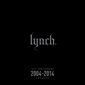 【合わせ買い不可】 10th ANNIVERSARY 2004-2014 THE BEST CD lynch.の商品画像