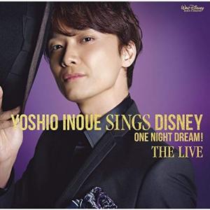 【合わせ買い不可】 Yoshio Inoue sings Disney One Night Dream! The Liveの商品画像