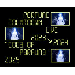 【Blu-ray/予約】 Perfume Countdown Live 2023→2024 "COD3 OF P3RFUM3" ZOZ5 初回限定盤 Blu-ray Perfume｜akaikumasan