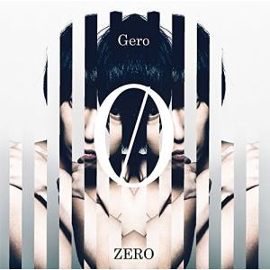 【合わせ買い不可】 ZERO (通常盤) CD Geroの商品画像