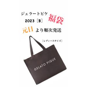 ジェラートピケ福袋　2023　【LADY&apos;S SIZE】GELATO PIQUE HAPPY BAG...