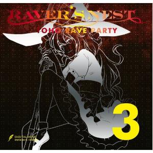 RAVER’S NEST 3 TOHO RAVE PARTY / DiGiTAL WiNG