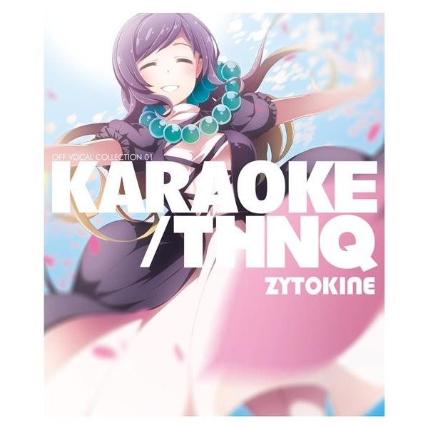KARAOKE THNQ / ZYTOKINE 入荷予定2016年10月頃