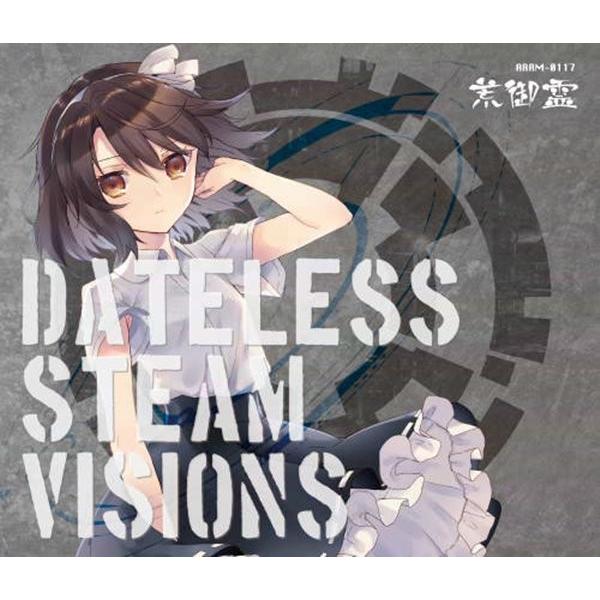 Dateless Steam Visions / 荒御霊 入荷予定2016年10月頃