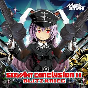 SERVANT Conclusion−BLITZKRIEG− / 音召缶 入荷予定2016年10月頃