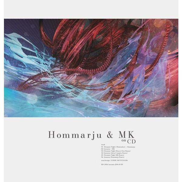 Hommarju　＆　MK　on　CD　／　Hommarju　＆　MK　発売日2016−10−30 ...