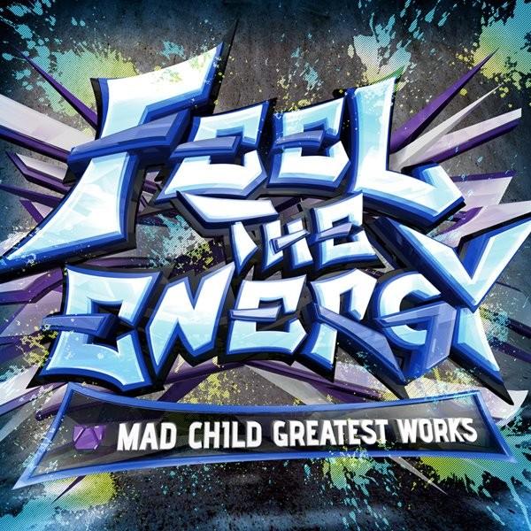 FEEL　THE　ENERGY　−MAD　CHILD　GREATEST　WORKS−　／　R135　...