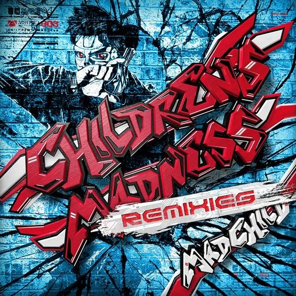 CHILDREN’S　MADNESS　REMIXES　／　R135　Tracks　発売日2017−0...