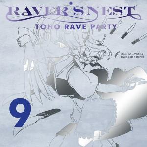 RAVER’S NEST 9 TOHO RAVE PARTY / DiGiTAL WiNG