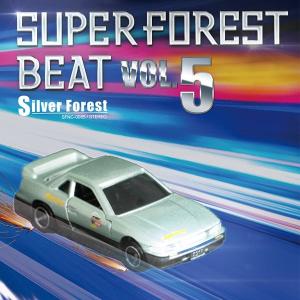 Super Forest Beat VOL.5 / Silver Forest｜akhb