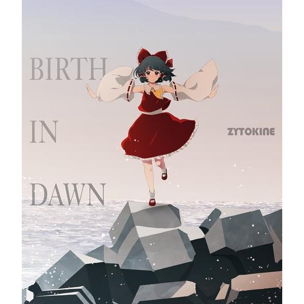 BIRTH IN DAWN / ZYTOKINE