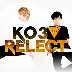 KO3 ＆ Relect / HARDCORE TANO*C｜akhb