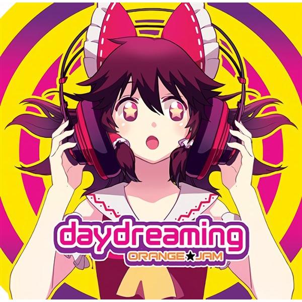 daydreaming / ORANGE★JAM