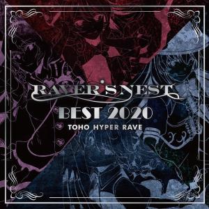 RAVER’S NEST BEST 2020 / DiGiTAL WiNG