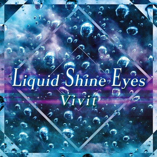 Liquid Shine Eyes / H−K−Sea