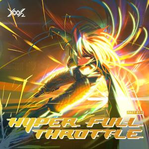 HYPER FULL THROTTLE / Yoohsic Roomz｜akhb