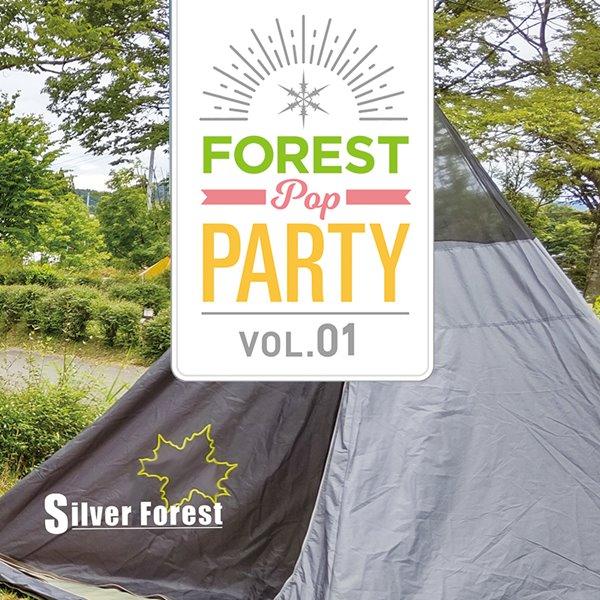 Forest Pop Party VOL.01 / Silver Forest