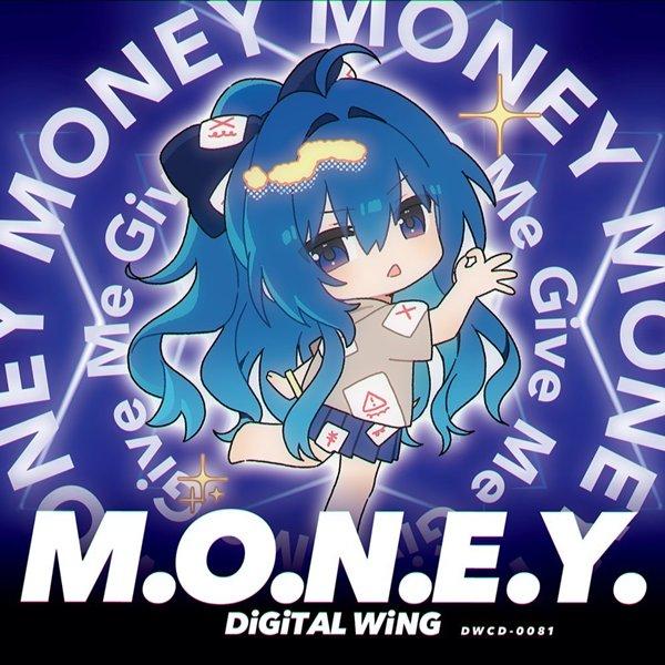 M.O.N.E.Y. / DiGiTAL WiNG