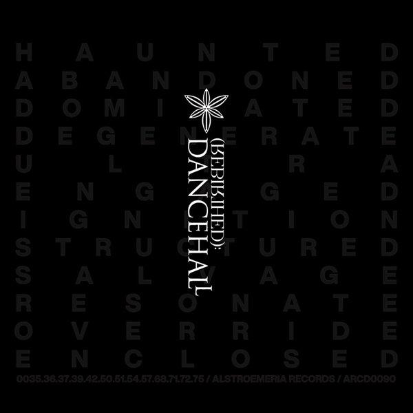 (REBIRTHED); DANCEHALL / Alstroemeria Records