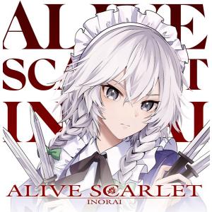 ALIVE SCARLET / イノライ