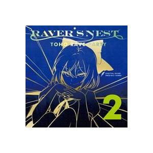 【メール便選択可】RAVER’S NEST 2 TOHO RAVE PARTY 【DiGiTAL W...