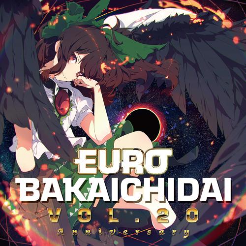 EUROBAKA ICHIDAI VOL.20【初回プレス盤】 【Eurobeat Union】