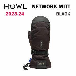 23-24 HOWL NETWORK MITT BLACK 2024 ハウル ネットワークミット ブラック スノーボードミット 正規品　送料無料｜alajin