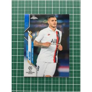 ★TOPPS CHROME UEFA CHAMPIONS LEAGUE SOCCER 2019-20 #4 MAURO ICARDI［PARIS SAINT-GERMAIN］BLUE BUBBLES パラレル版 サッカー★｜alba-tesoro