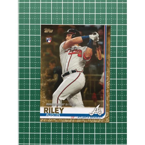 ★TOPPS MLB 2019 UPDATE #US252 AUSTIN RILEY［ATLANTA...