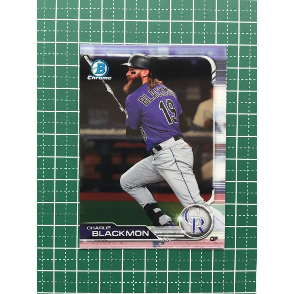★TOPPS MLB 2019 BOWMAN CHROME #52 CHARLIE BLACKMON...