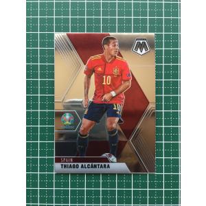 ★PANINI MOSAIC UEFA EURO 2020 #168 THIAGO ALCANTARA［SPAIN／スペイン］ベースカード「BASE」★