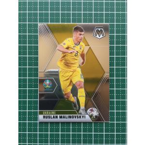 ★PANINI MOSAIC UEFA EURO 2020 #191 RUSLAN MALINOVSKYI［UKRAINE／ウクライナ］ベースカード「BASE」★｜alba-tesoro