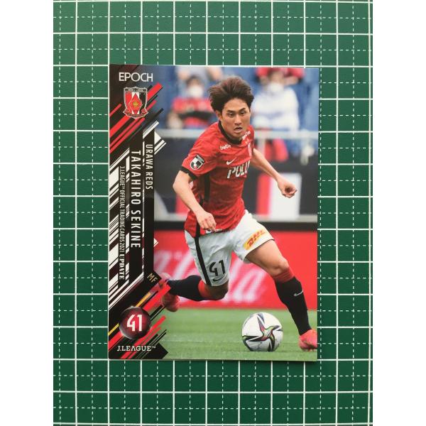 ★EPOCH 2021 サッカー Ｊリーグ UPDATE #273 関根貴大［浦和レッズ］レギュラー...
