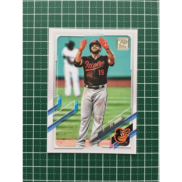★TOPPS MLB 2021 SERIES 1 #29 CHRIS DAVIS［BALTIMORE...