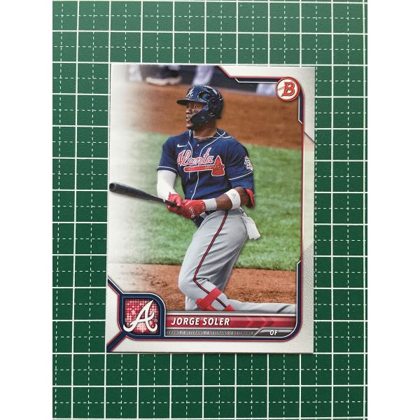★TOPPS MLB 2022 BOWMAN #59 JORGE SOLER［ATLANTA BRA...