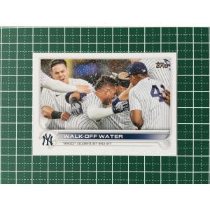 ★TOPPS MLB 2022 SERIES 1 #119 WALK-OFF WATER／GLEYBER TORRES［NEW YORK YANKEES］ベースカード「CC」★｜alba-tesoro