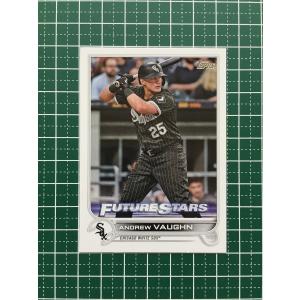 ★TOPPS MLB 2022 SERIES 1 #120 ANDREW VAUGHN［CHICAGO WHITE SOX］ベースカード「FS」★｜alba-tesoro