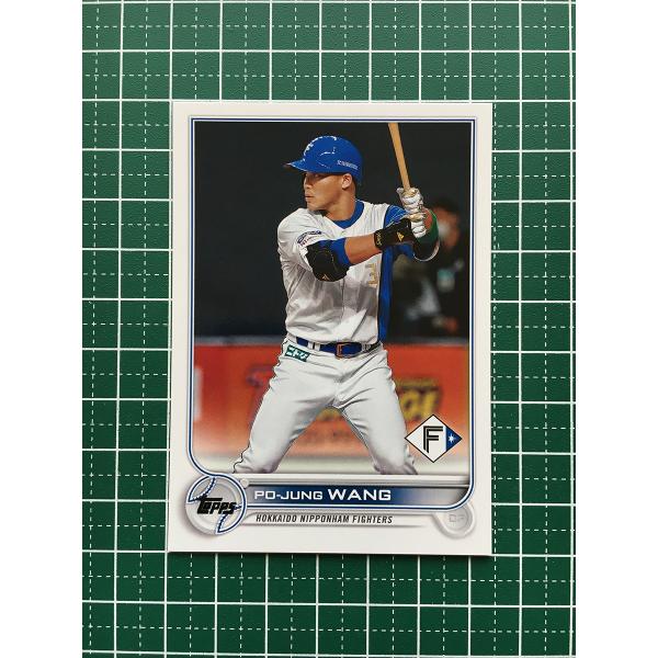 ★TOPPS NPB 2022 #64 王柏融［北海道日本ハムファイターズ］ベースカード「BASE」...