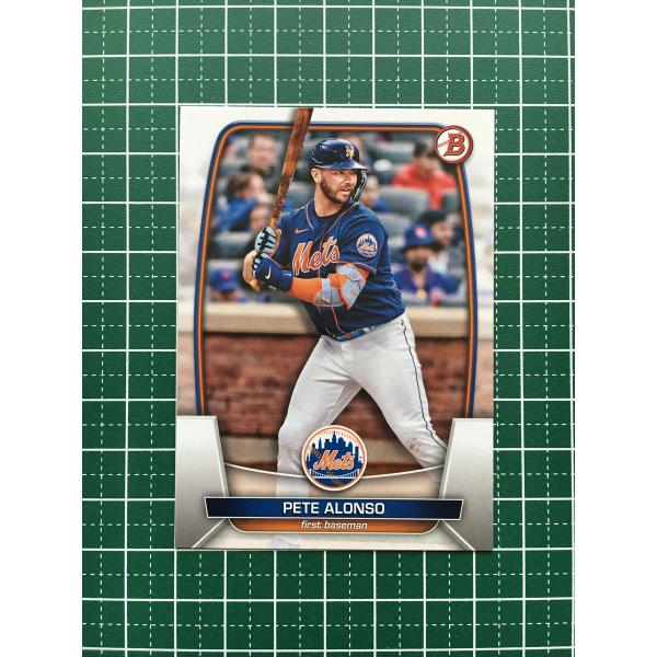 ★TOPPS MLB 2023 BOWMAN #78 PETE ALONSO［NEW YORK ME...