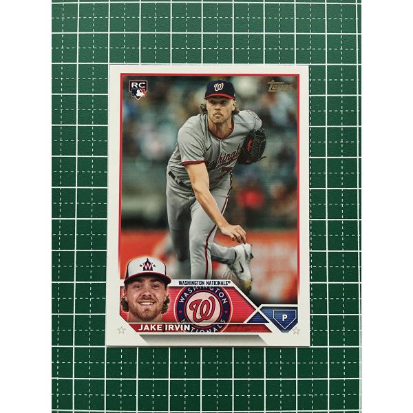 ★TOPPS MLB 2023 UPDATE #US224 JAKE IRVIN［WASHINGTO...