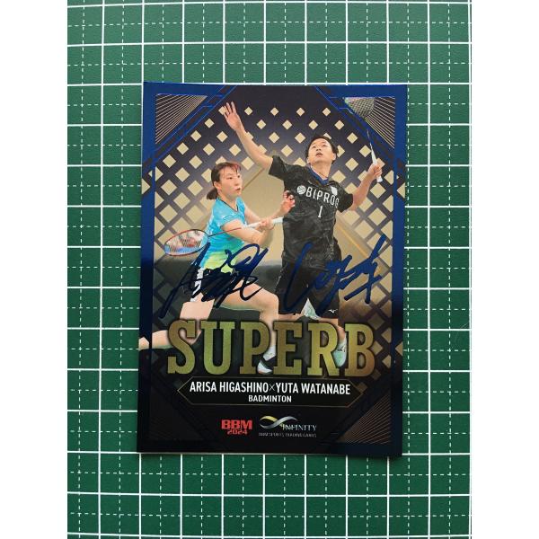 ★BBM 2024 INFINITY #SU11 東野有紗／渡辺勇大［バドミントン／BIPROGY］...